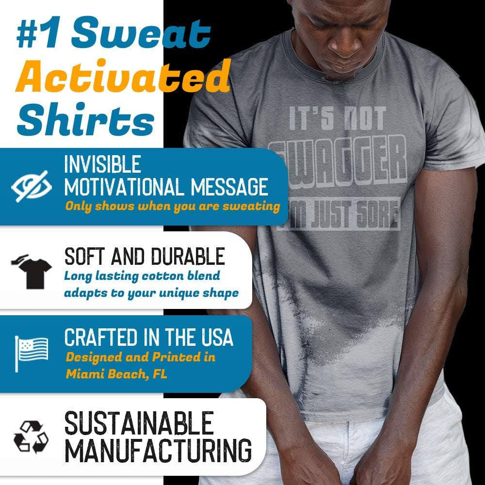 Sweat Activated T Shirt with Motivational Message for Gym or Workout Theme It'S Not Swagger Im Just Sore Men Large Grey